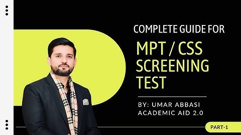 How to Pass MPT Screening Test for CSS? Full Preparation Guide