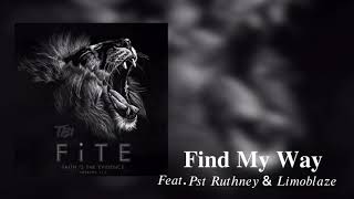 TB1 - FIND MY WAY - Feat  Pst Ruthney & Limoblaze