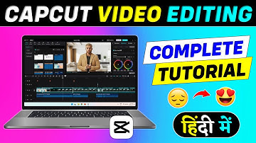 Capcut Tutorial For PC 2025 | Capcut Video Editing Tutorial In Hindi | Capcut PC Tutorial