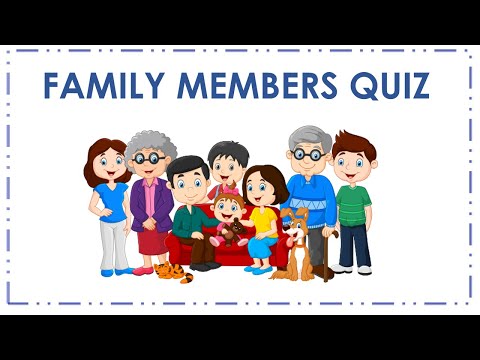 Test Your Family Members Knowledge