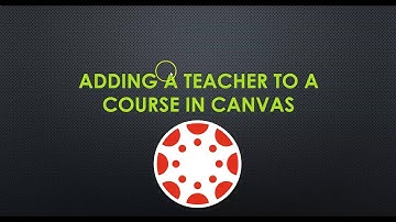 Adding teacher to Canvas Course