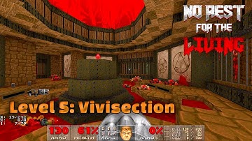 Doom II: No Rest For The Living ● Level 5: Vivisection ● 100% Playthrough