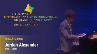 Jordan Alexander | 2º Festival Internacional de Piano | Prova Semifinal