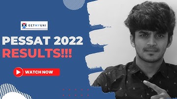 PESSAT 2022 RESULTS | GETMYUNI