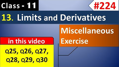 Miscellaneous Exercise Chapter 13 Class 11 ( Q25 to Q30 ) || Limits and Derivatives Class 11