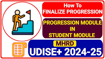 HOW TO FINALIZE PROGRESSION MODULE||PROGRESSION ACTIVITY|| STUDENT MODULE||MHRD UDISE PLUS 2024-25||