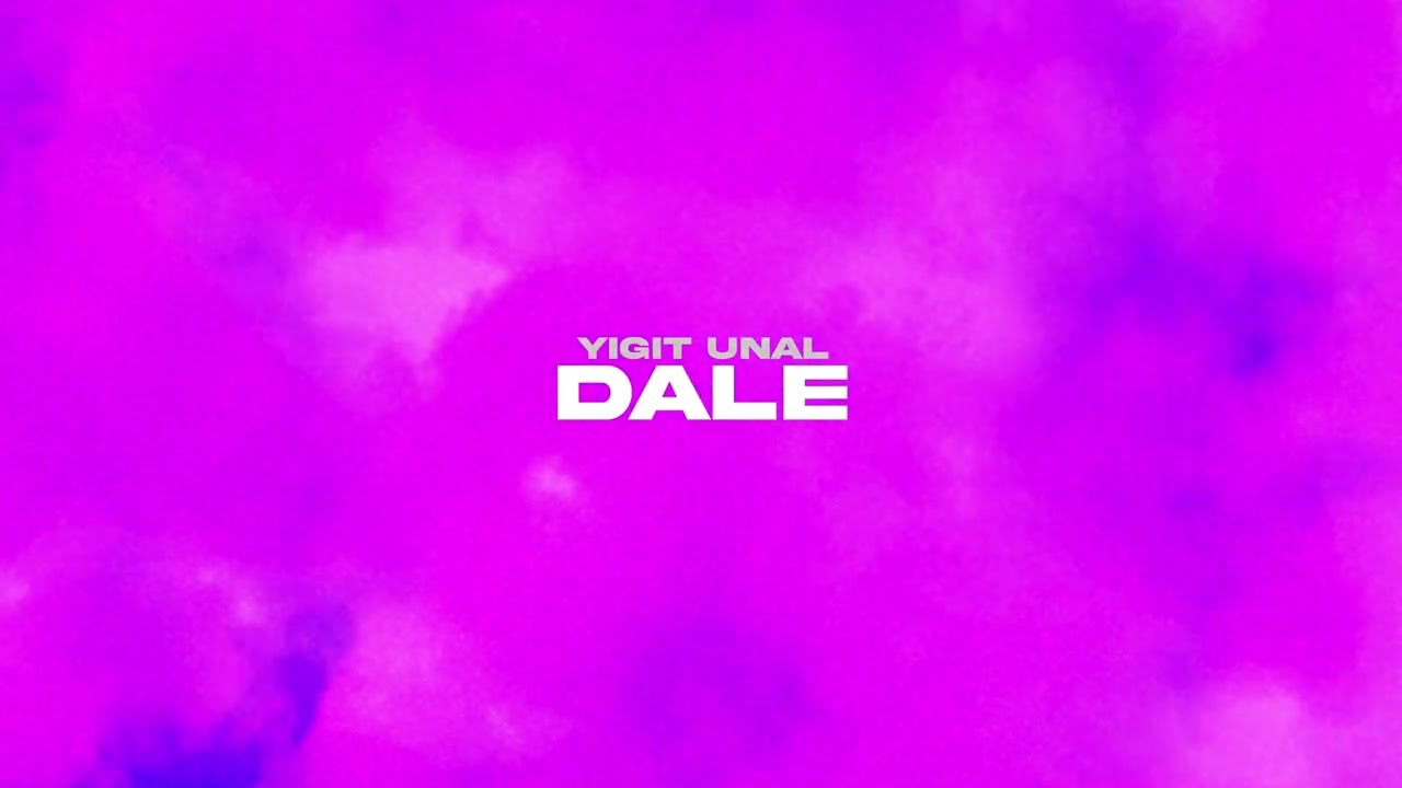 YouTube에서 Yigit Unal - Dale (Official Canvas Video) 보기