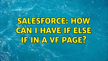 Salesforce: How can i have If else if in a VF page?