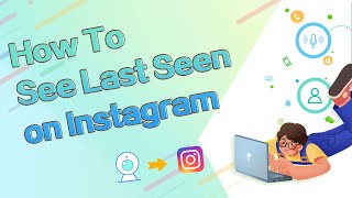 🤔🔐How to See Last Seen on Instagram screenshot 1