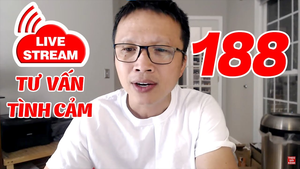 💥Live Stream Gỡ Rối Tơ Lòng ... Thòng 188