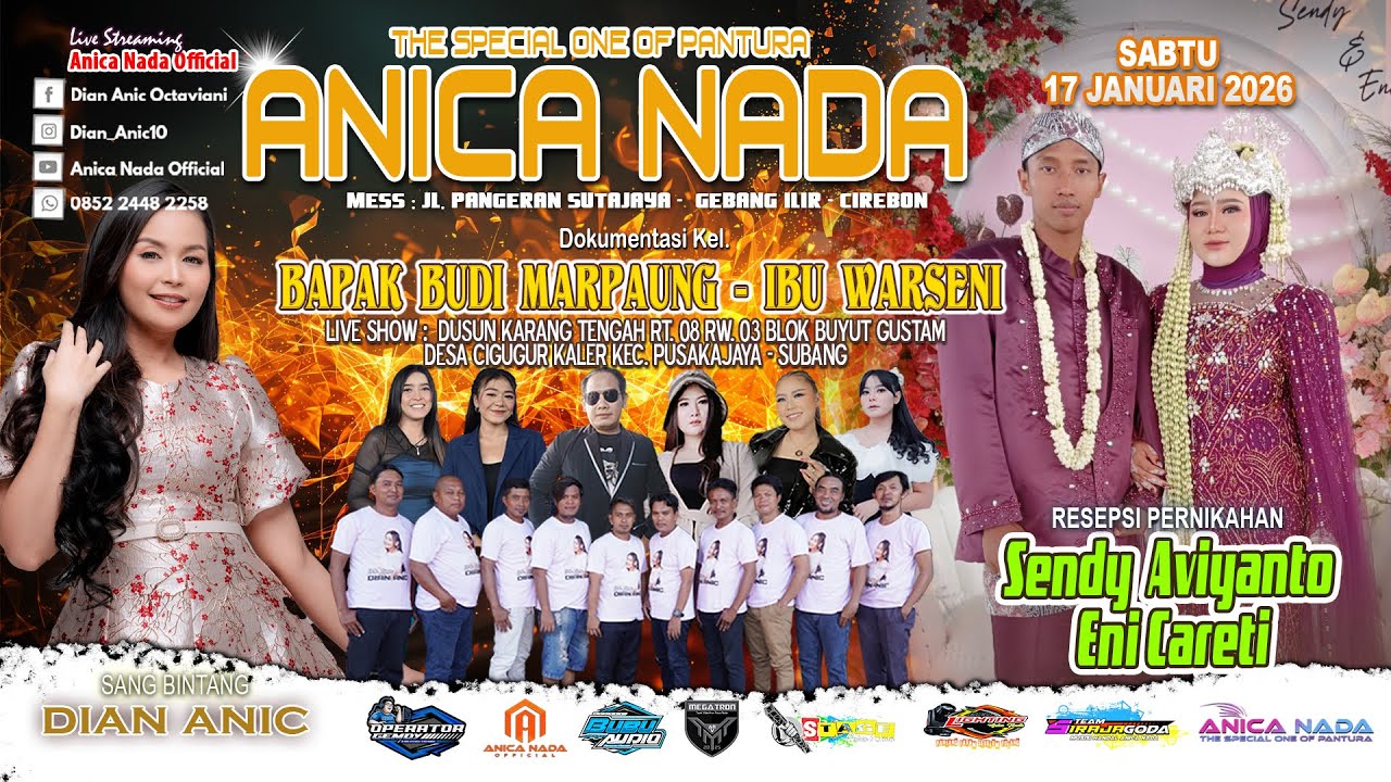 🔴LIVE ANICA NADA ( DIAN ANIC ) | EDISI MALAM 17 JANUARI 2026 | CIGUGUR KALER | PUSAKAJAYA | SUBANG