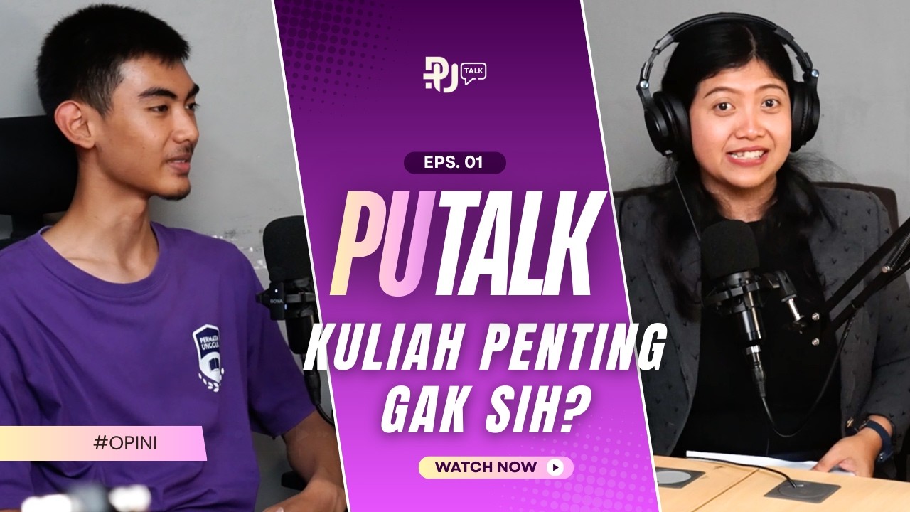 Kuliah Itu Wajib? Atau Kerja Lebih Realistis? | PU Talk PKBM Permata Unggul #PUTALK
