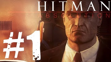 Hitman Absolution Gameplay Walkthrough - A Personal Contract Part 1 [HD] [PC]