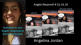 Angelina Jordan | Secret of the Soul | Angels Respond! nos. 13, 14, 15
