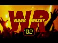 Week reset 82