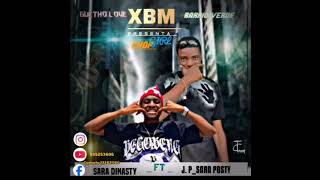 J. P_SARA POSTY ft SARA DINASTY_ chop _XBM