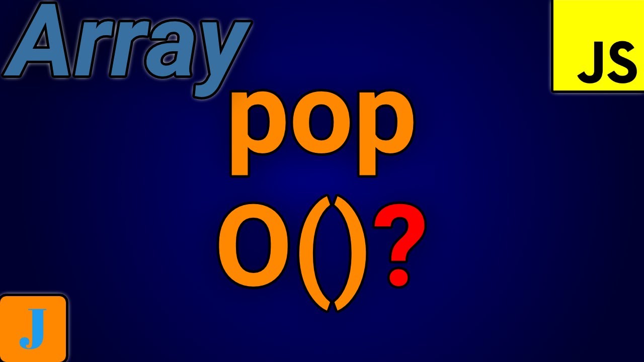 JavaScript Array Pop Time Complexity - YouTube