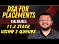 11.3 Implement Stack Using Two Queues