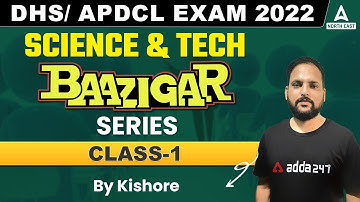 DHS/APDCL Exam Preparation | DHS/APDCL Recruitment 2022 | Science & TECH | Class 1