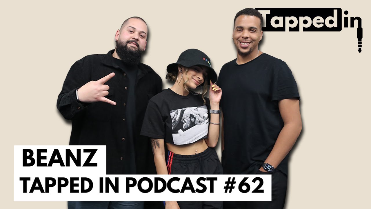 Beanz - Tapped in Podcast #62 - YouTube