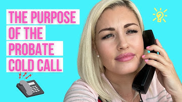 The Real Purpose of Cold Calling Executors in Probate Real Estate