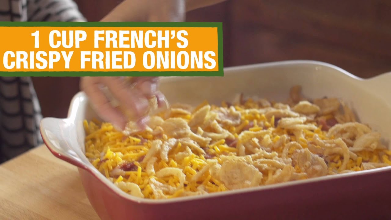 French's Crunchy Onion Bacon Potatoes | We Promise Great Taste green bean casserole without mushroom soup