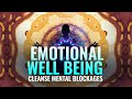 Emotional Well Being | Cleanse Mental Blockages & Emotional Wound, Binaural Beats - Detox Negativity