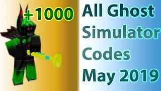 All Codes for Ghost Simulator *NEW* | 2019 May