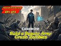 [fulfilling story]Apocalyptic Evolution System1-673: Build a Beauty Army, Crush Zombies【Ep 1 of 3】