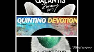 Quintino - Devotion vs Galantis - Runaway (Quintino remix) (NiKNaK Mashup) Resimi