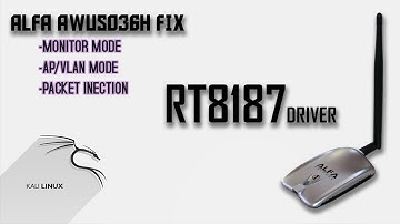 [RTL8187] How to install RTL8187 driver in Kali Linux 2022.4 | AP mode & Monitor mode | AWUS036H FIX