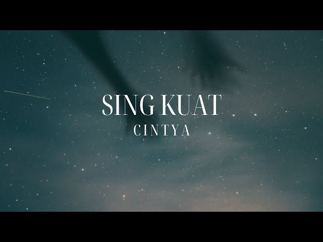 SING KUAT - CINTYA || UNOFFICIAL LYRICS (LIRIK LAGU) class=