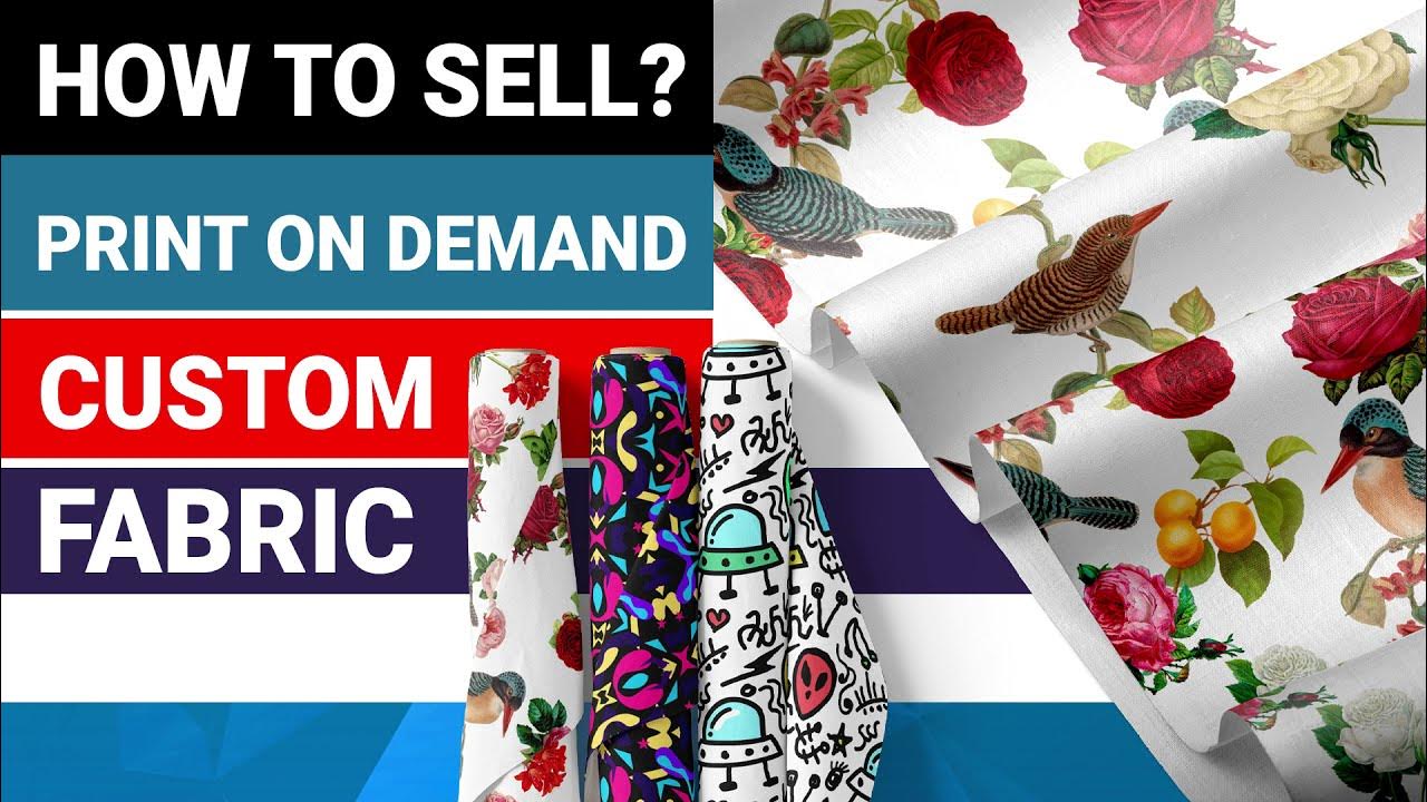 How to Sell Print on Demand Custom Fabric? YouTube