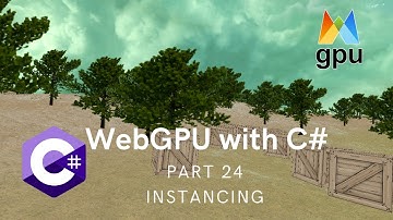 WebGPU with C# | Part 24 | Instancing