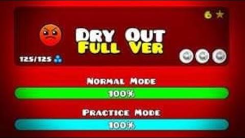Dry Out Full Version By: Axysll | Geometry Dash (Full Versions)