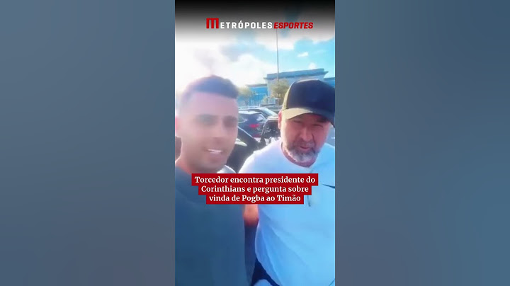 Torcedor encontra presidente do Corinthians e pergunta sobre vinda de Pogba ao Timão