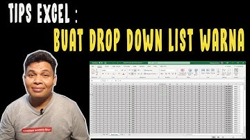 CARA MEMBUAT DROP DOWN LIST DI EXCEL WARNA WARNI