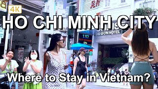 Where to stay in Ho Chi Minh City? 🇻🇳 Best Hotel Location Street in Distict 1