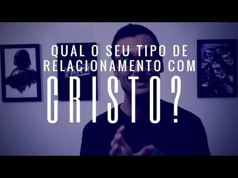 Qual o seu relacionamento com Jesus?