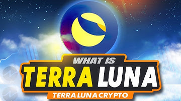 Terra Luna | What Is The New Terra Luna | What Is Terra Luna Crypto Project
