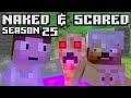 (S25E04) Naked &amp; Scared: Minecraft Challenge in Ultra Hardcore