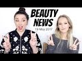 BEAUTY NEWS - 19 May 2017