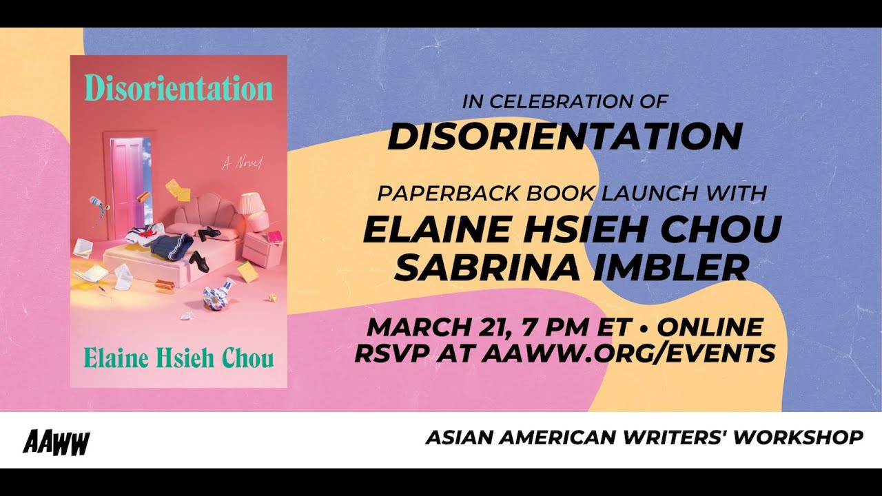 In Celebration of Disorientation: Elaine Hsieh Chou and Sabrina Imbler