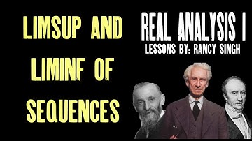limsup and liminf of Sequences Simple Explanation with Examples [Real Analysis]