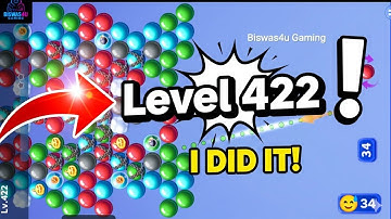 Bubble Shooter Level 422 – Insane Color Combos, Perfect Angle Shots & Satisfying Big Clears! 🎯💥