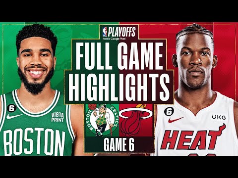 Boston Celtics vs. Miami Heat Full Game 6 Highlights | May 27 | 2023 NBA Playoffs