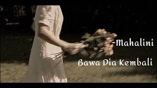 Mahalini - Bawa Dia Kembali (Speed Up), Tiktok Version #bawadiakembali #mahalini