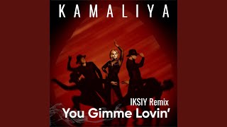 Смотреть клип You Gimme Lovin' (Iksiy Remix)
