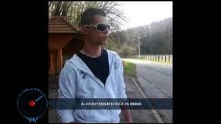 dj jocix februΓ‘ri 16 bootleg minimix