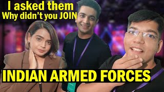 I asked them, Why didn't you join INDIAN ARMED FORCES ? | Shubham Varshney